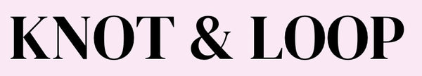 KNOT & LOOP